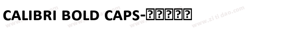 calibri bold caps字体转换